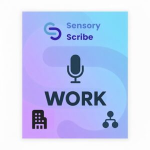 Sensory Scribe for Windows - Workplace Single User License